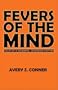 Fevers of the Mind: Tales of a Roaming, Wounded Critter
