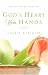 God's Heart - Your Hands: This One's For You, Caregiver