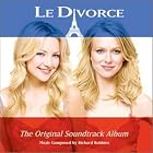 Le Divorce: The Original Soundtrack Album by Richard Robbins