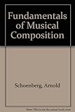Fundamentals of musical composition
