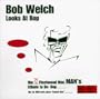 Bob Welch Looks At Bop