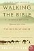 Walking the Bible: A Journey by Land Through the Five Books of Moses (P.S.)