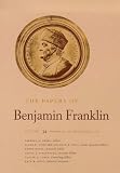 Review Yale University Press  / The Papers of Benjamin Franklin, Vol. 34: Volume 34: November 16, 1780, through April 30, 1781 (The Papers of Benjamin Franklin Series)