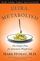 Ultrametabolism: The Simple Plan for Automatic Weight Loss