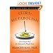 Ultrametabolism: The Simple Plan for Automatic Weight Loss