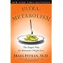 Ultrametabolism: The Simple Plan for Automatic Weight Loss