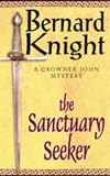 The Sanctuary Seeker  (A Crowner John Mystery)