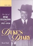 Dukes Diary: 1927-1950 Pt. 1: The Life of Duke Ellington