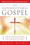 The Nonnegotiable Gospel