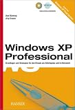 Produkt-Bild: Windows XP Professional. Grundlagen und Strategien f&uuml;r den Einsatz am Arbeitsplatz und im Netzwerk