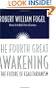 The Fourth Great Awakening and the Future of Egalitarianism