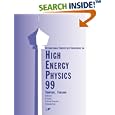 High Energy Physics 99 Proceedings of the International... by K Huitu, H Kurki-Suonio, and J Maalampi