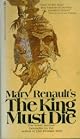 The King Must Die: A Novel (Vintage)