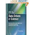 Data Driven e-Science: Use Cases and Successful Applications of Distributed Computing...