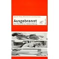 Ausgebrannt: Vom �berdru� zur Selbstentfaltung