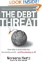 The Debt Threat: How Debt Is Destroying the Developing World