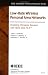 IEEE 802.15.4 Low-Rate Wireless Personal Area Networks: Enabling Wireless Sensor Networks