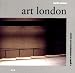Art London: A Guide to Contemporary Art Spaces (Batsford Architecture)