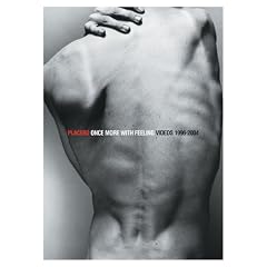 Placebo - Once More with Feeling: Videos 1996 - 2004