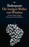 Die lustigen Weiber von Windsor: Zweisprachige Ausgabe