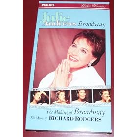 Julie Andrews: The Making of Broadway, The Music of Richard Rodgers [VHS]