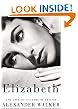 Elizabeth: The Life of Elizabeth Taylor