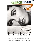 Click here to buy Elizabeth: The Life of Elizabeth Taylor by  Alexander Walker.
