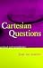 Cartesian Questions: Method and Metaphysics by Jean-Luc Marion ISBN 0226505448