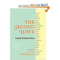 The Second Wave: A Reader in Feminist Theory: Feminist Theoretical Writings