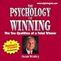 The Psychology of Winning: The Ten Qualities of a Total Winner (Abridged 716CDS) Denis Waitley (Nightingale Conant)
