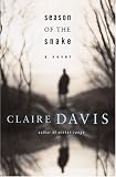 Season of the Snake : A Novel