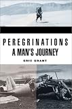 Review Writers Club Press  / Peregrinations: A Man's Journey