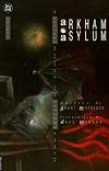Arkham Asylum : a serious house on serious earth