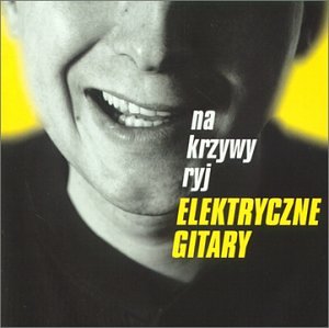 Elektryczne Gitary - Wielka Radosc - Zortam Music