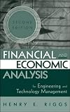 Financial and Economic Analysis for Engineering and Technology Management (Wiley Series in Engineering and Technology Management)