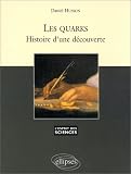 Les Quarks : Histoire d'une d�couverte