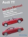 Audi TT Service Manual: 2000-2006: 1.8 liter turbo, 3.2 liter; including roadster and quattro