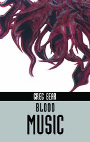 Blood Music (Ibooks Science Fiction Classics)