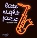 Search : Late Night Jazz, Vol. 1