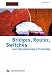 Bridges, Router, Switches und Internetworking-Protokolle .