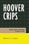 Hoover Crips: When Cripin' Becomes a Way of Life