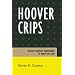 Hoover Crips: When Cripin' Becomes a Way of Life