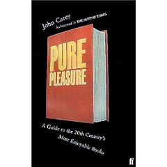 Pure Pleasure: A Guide to the 20th Century's Most Enjoyable Books