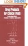 Drug Products for Clinical Trials: An Intl Guide to Formulation, Production, Quality Control (Drugs and the Pharmaceutical Sciences)