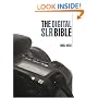 The Digital SLR Bible