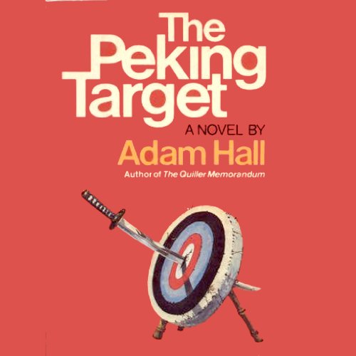 The Peking Target: Quiller, Book 10