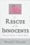 The Rescue Of The Innocents : Endangered Children In Medieval Miracles