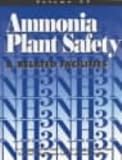 Review Amer Inst of Chemical Engineers  / Ammonia Plant Safety & Related Facilities (Ammonia Plant Safety (and Related Facilities))