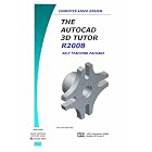 Click here to buy The AutoCAD 3D Design Tutor Release 2008 Self Teaching Package by  Clive Osmond and Jim Van Nice.