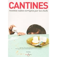 Cantines : Recettes cultes corrig�es par les chefs
